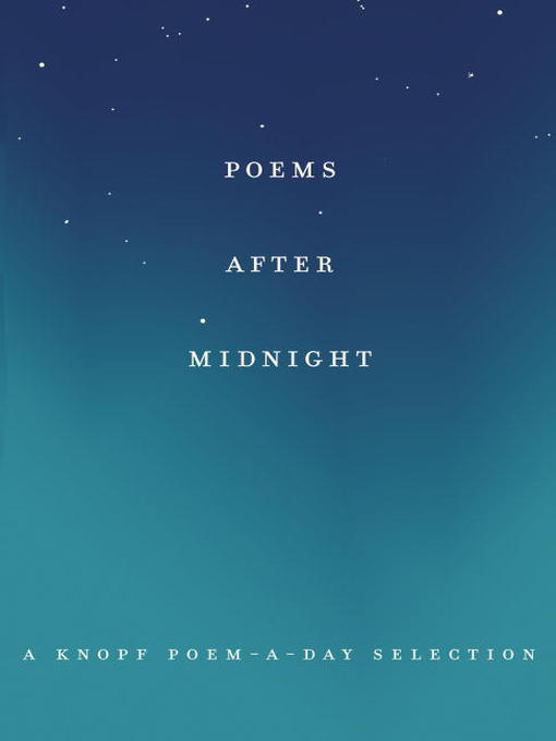 Title details for Poems After Midnight by Knopf - Wait list